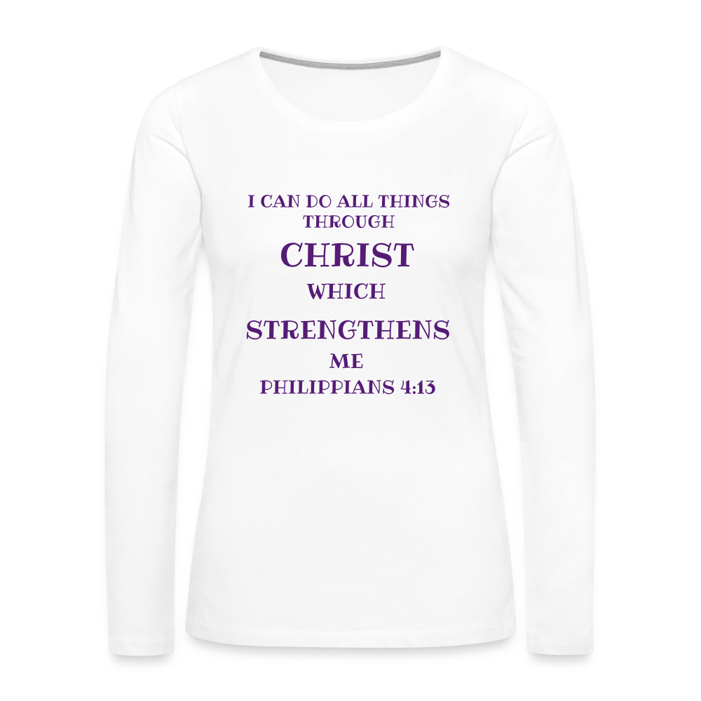 Philippians 413 Women's Premium Long Sleeve T-Shirt - white