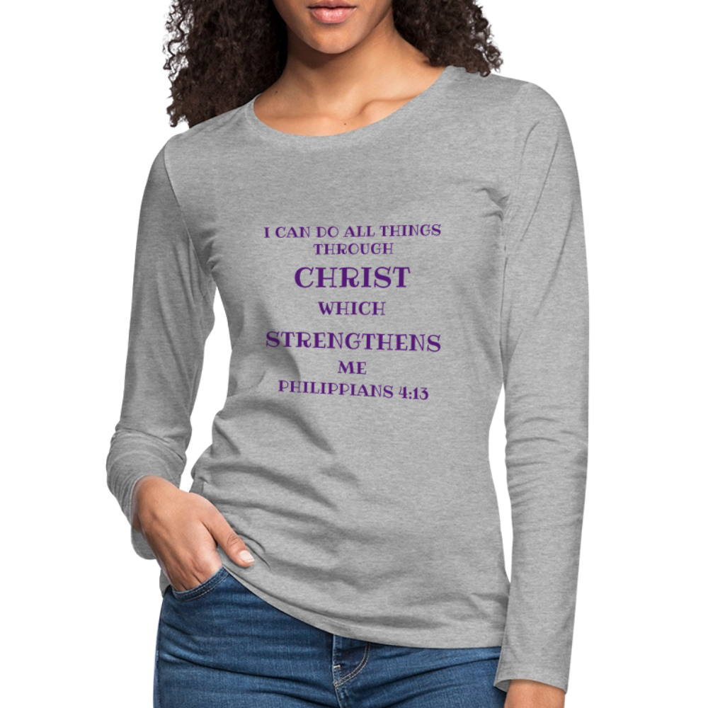 Philippians 413 Women's Premium Long Sleeve T-Shirt - heather gray