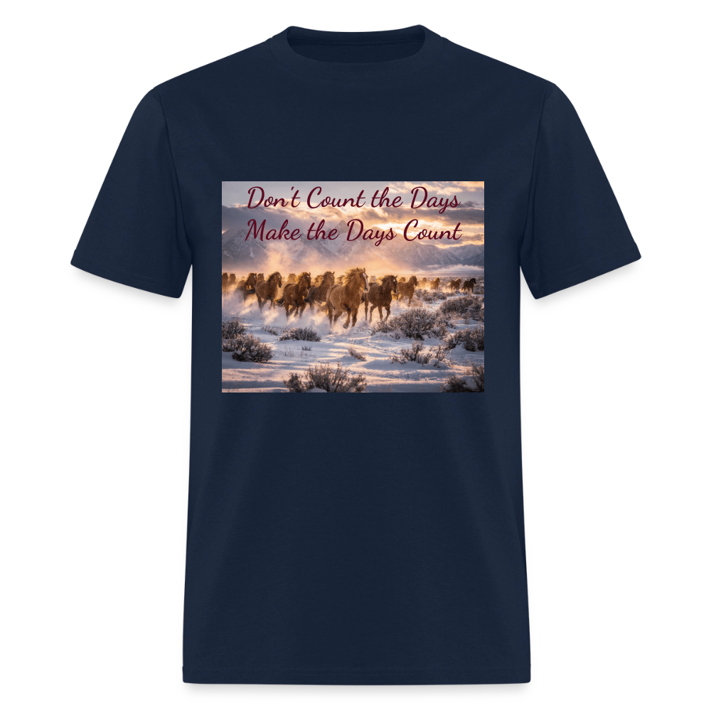 Don't Count the Days, Make the Days Count - navy