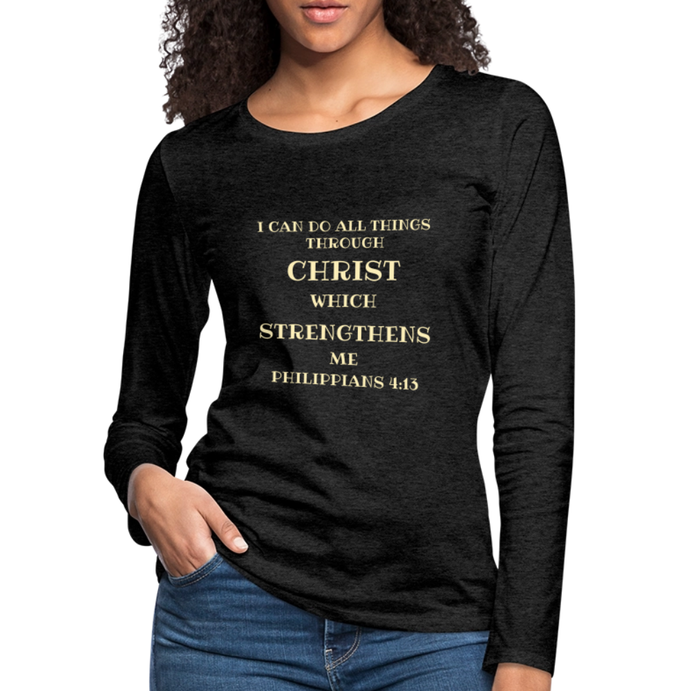 Philippians 413 Women's Premium Long Sleeve T-Shirt - charcoal grey