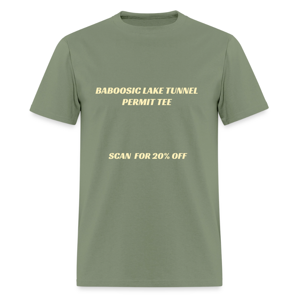 BABOOSIC LAKE TUNNEL PERMIT TEE Unisex Classic T-Shirt Unisex Classic T-Shirt - military green