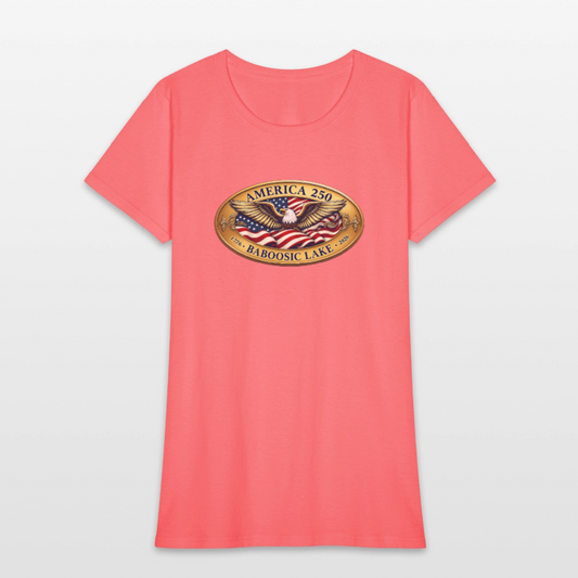 AMERICA 250 BABOOSIC LAKE AMERICA 250 Women's T-Shirt - coral