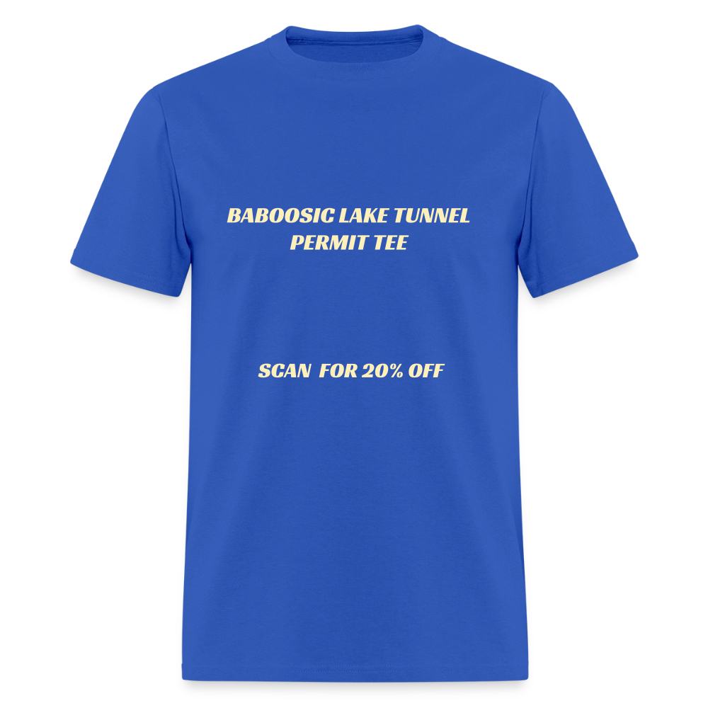 BABOOSIC LAKE TUNNEL PERMIT TEE Unisex Classic T-Shirt Unisex Classic T-Shirt - royal blue