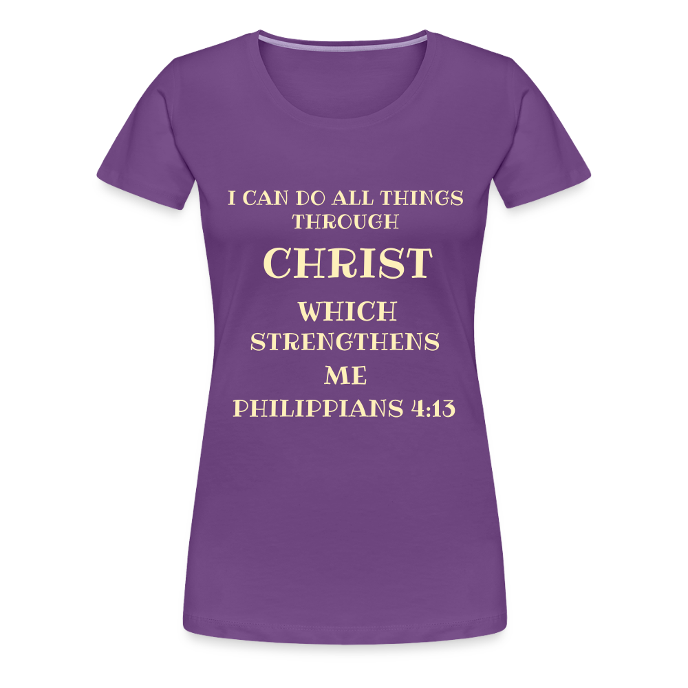 PHILIPPIANS 4:13 Women’s Premium T-Shirt - purple