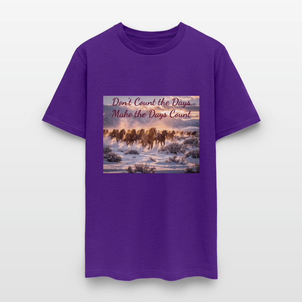 Don't Count the Days, Make the Days Count - purple