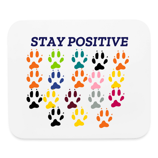 STAY PAWSITIVE Mouse pad Horizontal - white
