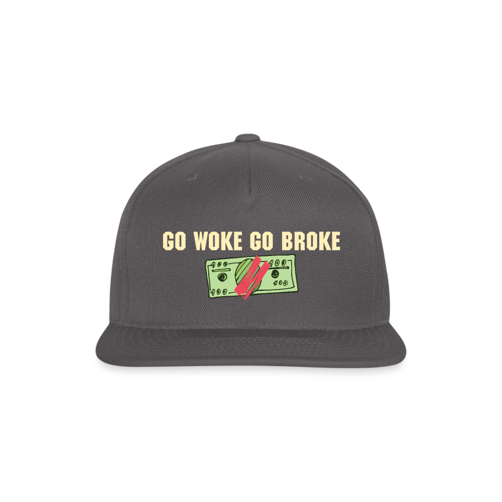 SIE CAPS "GO WOKE GO BROKE" Original Snapback Baseball Cap - dark grey